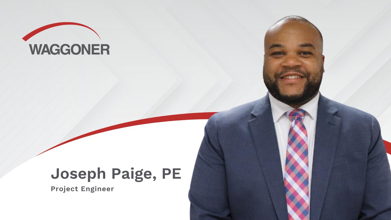 Waggoner. Joseph Paige, PE - Project Engineer.