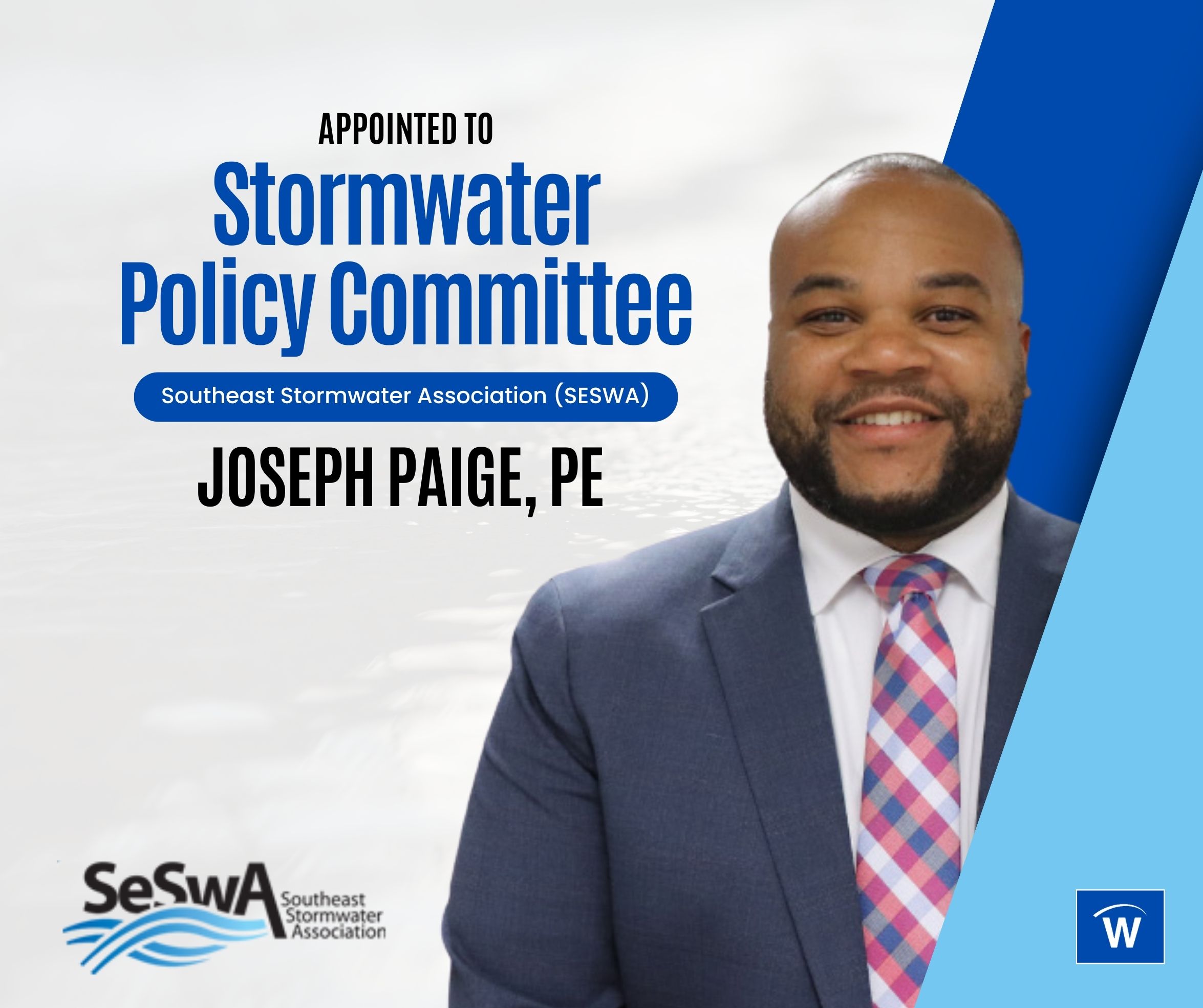 Stormwater Policy Committee_Joseph Paige Headshot of Joseph Paige with words Appointed to Stormwater Policy Committee, Southeast Stormwater Association (SESWA), Joseph Paige, PE with SESWA logo and Waggoner logo