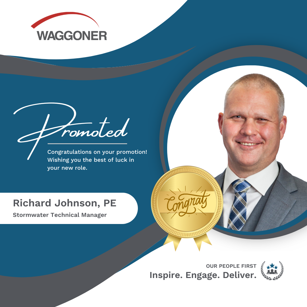 Q4 Promotion - Johnson_Richard Waggoner promotion announcement for Richard Johnson, PE, to Stormwater Technical Manager. The graphic includes Richard’s portrait with a gold 'Congrats' badge overlay and a congratulatory message. Waggoner's slogan 'Inspire. Engage. Deliver.' appears at the bottom.