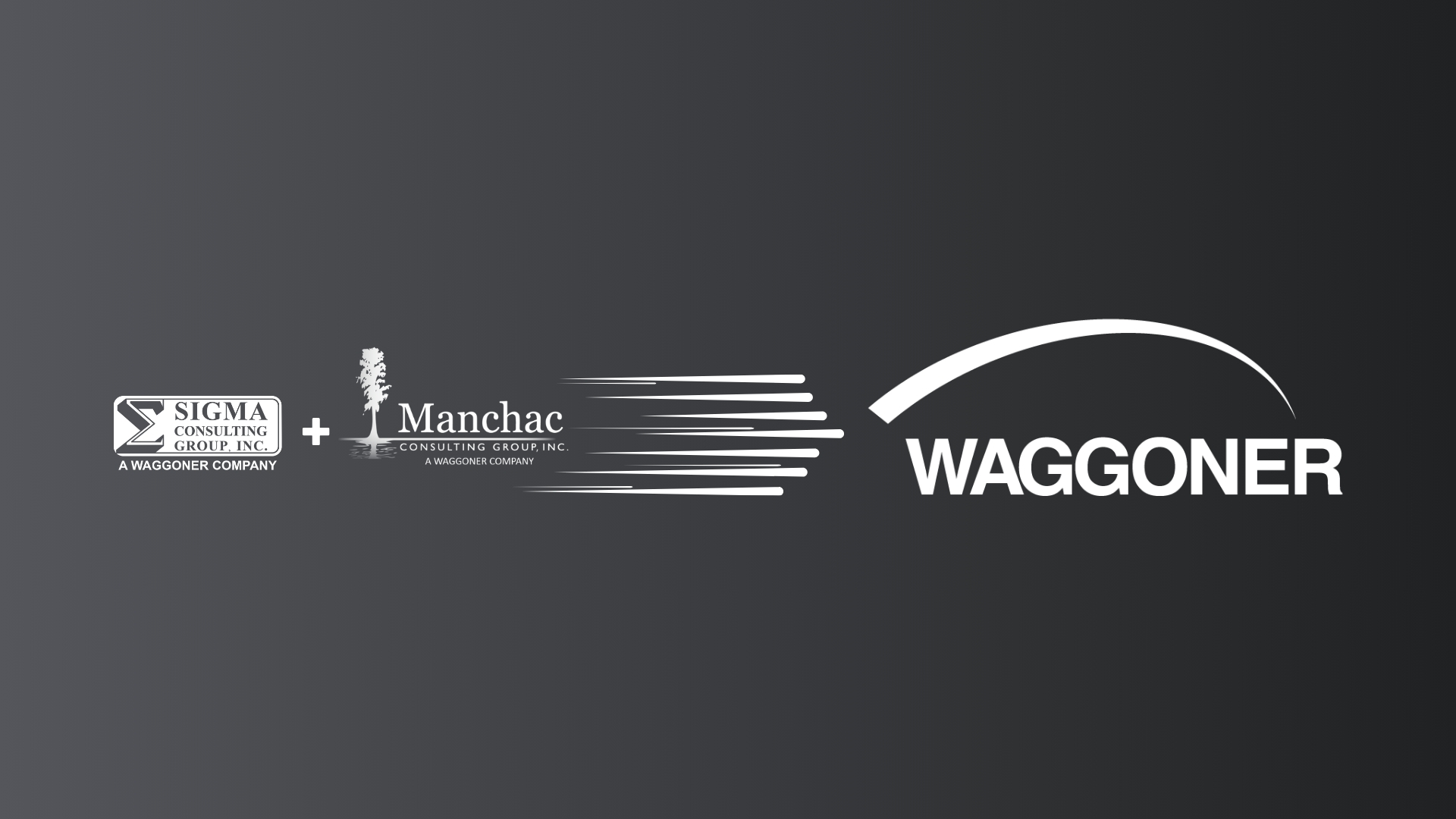 Waggoner - Louisiana Story Graphic showing Sigma Consulting Group and Manchac Consulting Group, both identified as Waggoner companies, with a graphic element that suggests transformation towards the Waggoner logo.