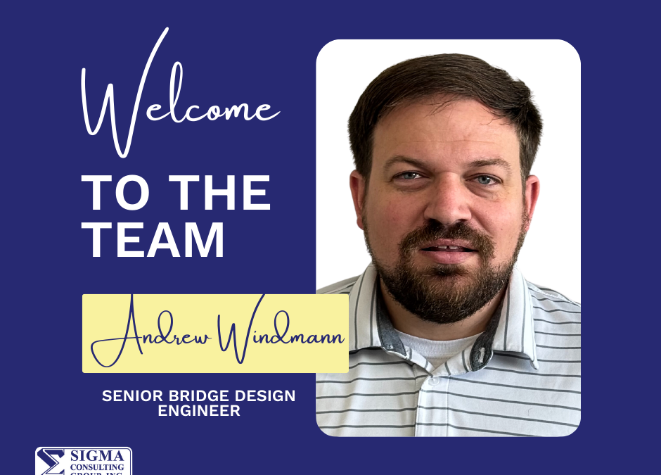 Windmann Joins Sigma as Senior Bridge Design Engineer