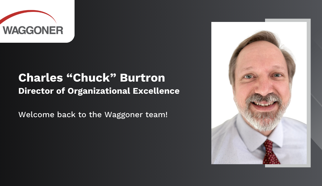 Waggoner Welcomes Charles Burtron as Director of Organizational Excellence