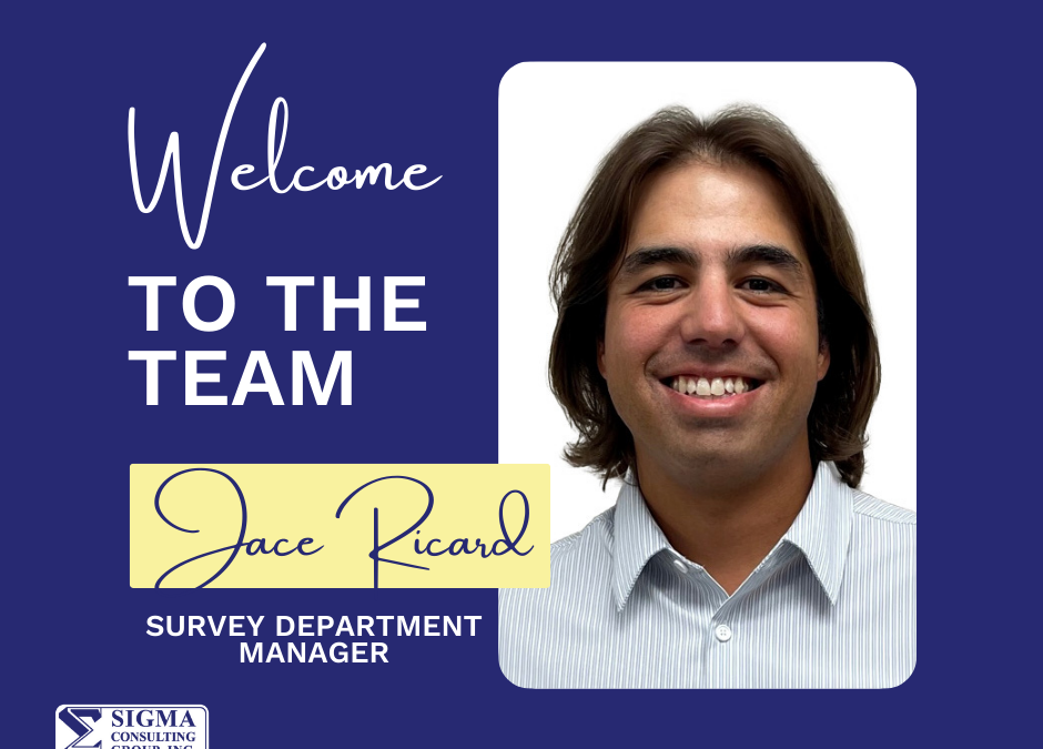 Sigma Consulting Welcomes Jace Ricard as Survey Dpt Mgr