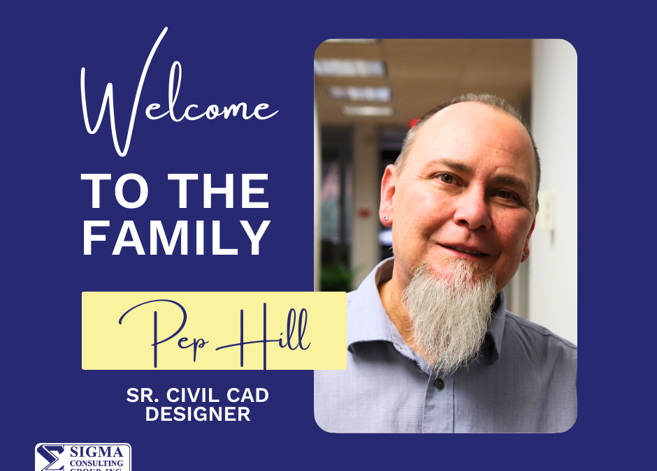 Sigma hires Pep Hill as Senior Civil CAD Designer