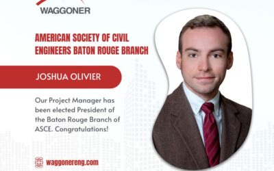 Waggoner Congratulates Olivier on Leadership Position with ASCE Baton Rouge Branch