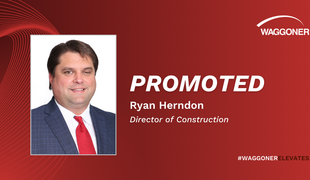 Waggoner Names Ryan Herndon Director of Construction for Mississippi
